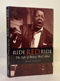 Ride, Red, Ride: The Life of Henry 'Red' Allen