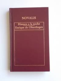 Himnos A La Noche: Enrique de Ofterdingen by Novalis - 1983