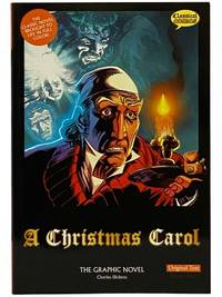 A Christmas Carol: The Graphic Novel - Original Text Version