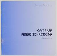 Orit Raff, Petrus Schaesberg: Two Exhibitions