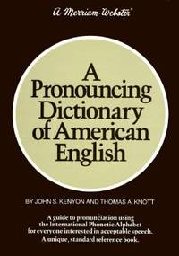 A Pronouncing Dictionary of American English