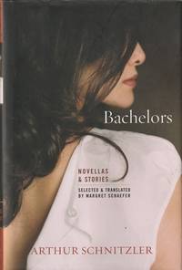 Bachelors: Novellas and Stories