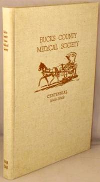 cover of Centennial Volume: Bucks County Medical Society of Pennsylvania, 1848-1948.