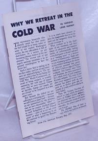 Why we retreat in the Cold War. From The American Mercury, May, 1955 de Varney, Harold Lord - 1955