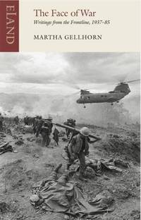 cover of The Face of War: Writings from the Frontline,1937-1985