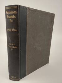 BROADSIDES, BALLADS, &C. PRINTED IN MASSACHUSETTS 1639-1800