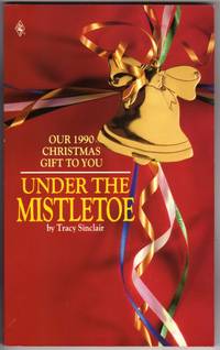 Under the Mistletoe - "Our 1990 Christmas Gift to You"