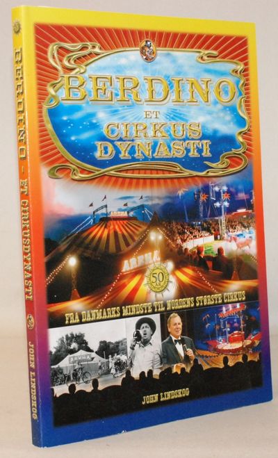 Berdino - et cirkusdynasti - fra Danmarks mindste…