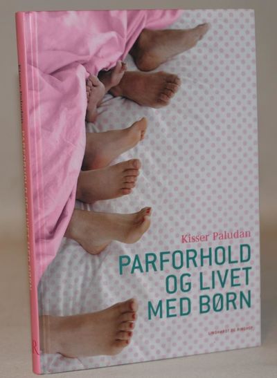 Parforhold og livet med børn.
