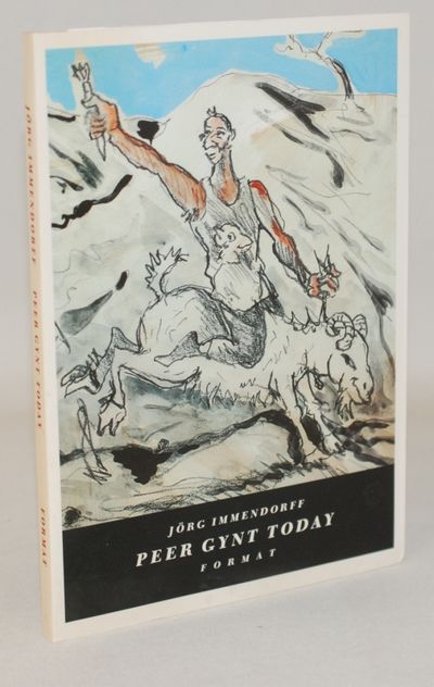 Peer Gynt today - es lebe hoch der grosse Per.