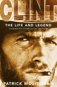 Clint : The Life and Legend