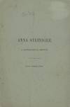 Anna Steiniger, A Biographical Sketch; In Which Is Contained A Suggestion Of The Clark-Steiniger System of Piano-Forte Playing