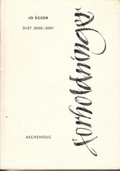 Forholdninger. Dikt 2000-2001.