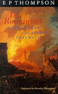 The Romantics: England in a Revolutionary Age