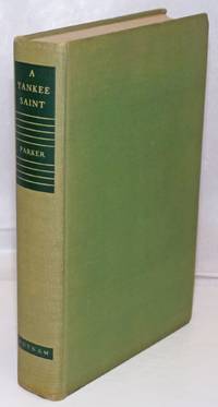 A Yankee saint; John Humphrey Noyes and the Oneida Community by Parker, Robert Allerton - 1935