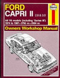 Ford Capri II All V6 Models 1974-87 Owner's Workshop Manual (Service & repair manuals)