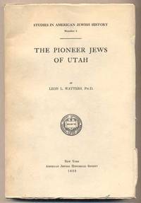 The Pioneer Jews of Utah