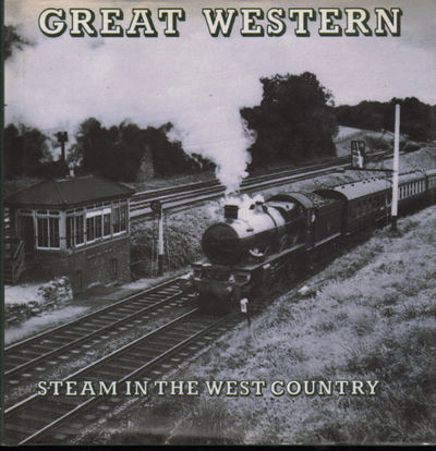 GREAT WESTERN STEAM IN THE WEST COUNTRY.
