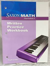 Written Practice Workbook (Saxon Math Intermediate 4) by HAKE - 2007