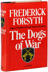 THE DOGS OF WAR by Forsyth, Frederick - 1974