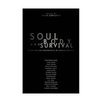 Soul, Body, and Survival – Essays on the Metaphysics of Human Persons