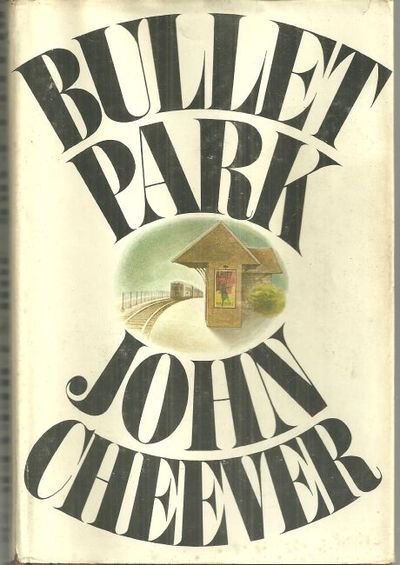 Cheever, John - Bullet Park