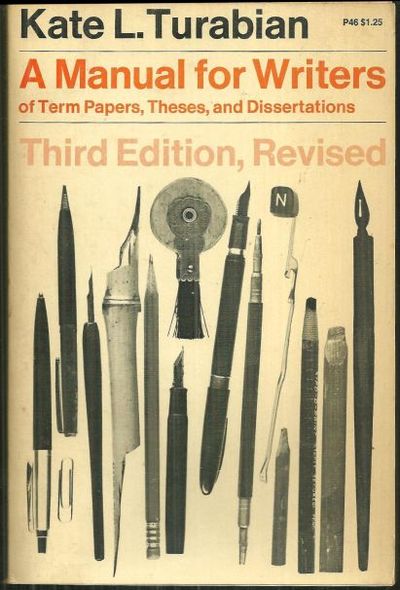 Turabian, Kate - Manual for Writers of Term Papers, Theses, and Dissertations