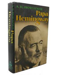 PAPA HEMINGWAY: A PERSONAL MEMOIR