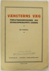 Vänsterns väg. Författningsrevisionen och…