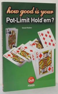 How good is your Pot-Limit Hold'em?