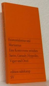 Existentialismus und Marxismus. Eine Kontroverse…