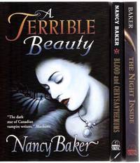 The Night Inside ---with Blood and Chrysanthemums ----with A Terrible Beauty ---book 1, 2, 3 ---3 Volumes of the Vampire Trilogy   ---all Signed By Nancy Baker by Baker, Nancy (signed) - 1993