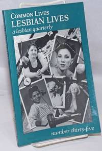image of Common Lives/Lesbian Lives: a lesbian feminist quarterly; #35, Summer 1990