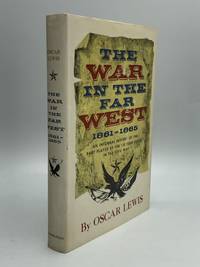 THE WAR IN THE FAR WEST: 1861-1865