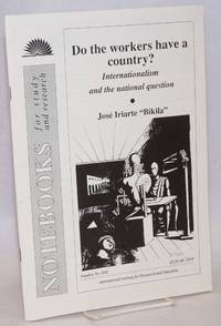 image of Do the workers have a country? Internationalism and the national question