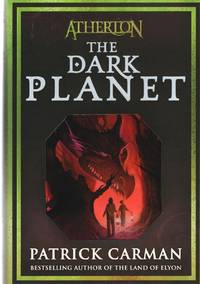 The Dark Planet The Third Book of Atherion