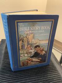 The Bible Story Book For Boys and Girls