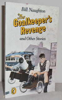 The Goalkeeper's Revenge and other Stories