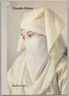 Claudio Bravo: Recent Paintings and Pastels