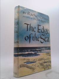 The Edge of the Sea by Rachel Carson - 1955