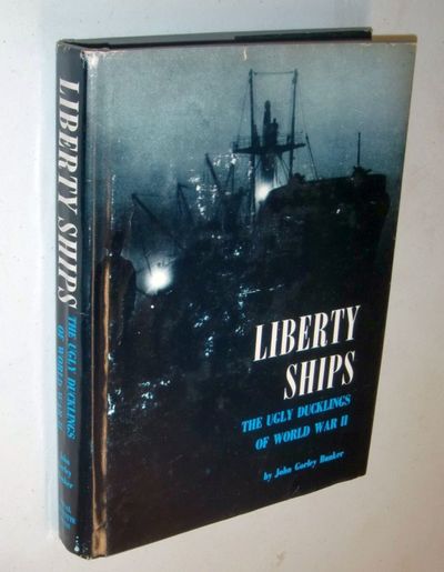 Liberty Ships. The Ugly Ducklings of World War II.