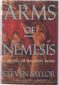 Arms of Nemesis. A Novel of Ancient Rome