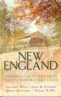 New England Inspiring Love Stories from Today's Northeastern States