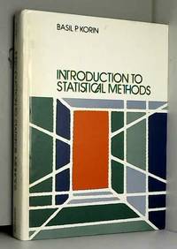 Introduction to statistical methods by Basil P Korin - 1977