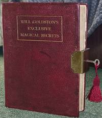 cover of Will Goldston's Exclusive Magical Secrets. "Copyrighted throughout the world.".