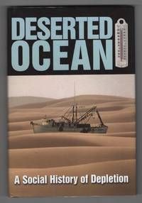 image of Deserted Ocean: A Social History of Depletion