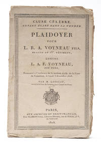 [ADOPTION 1808 - PARENTAL RIGHTS]. Cause celebre. Enfant egare dans la Vendee. Plaidoyer pour L.R.A. Voyneau fils, dragon du 15e regiment, contre L.A.F. Voyneau, son frere