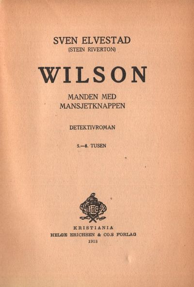 Wilson. Manden med mansjettknappen. Detektivroman. 5.-8. tusen. (photo 2)