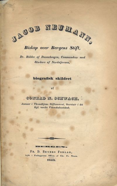 Jacob Neumann, Biskop over Bergens Stift, Dr.…