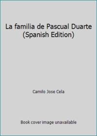 La familia de Pascual Duarte (Literaria) (Spanish Edition) de Cela, Camilo JosÃ© - 1995